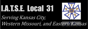 IATSE Local 31, Kansas City,Western Missouri and Eastern Kansas